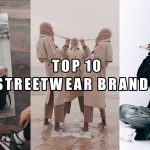 Top Premium Streetwear Brands Review With YouTube Guide